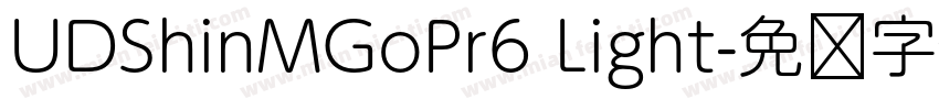 UDShinMGoPr6 Light字体转换
